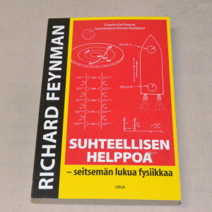Richard Feynman Suhteellisen helppoa - seitsemän lukua fysiikkaa